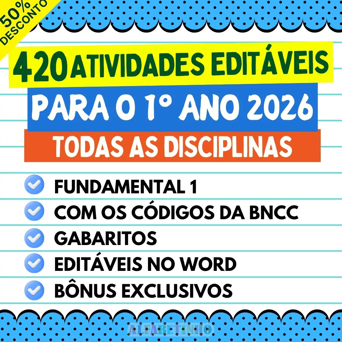 420 atividades editáveis para o 1º ano 2026, todas as disciplinas, fundamental 1, com os códigos da bncc