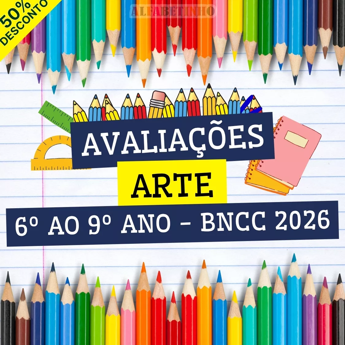 avaliações prontas 6º ao 9º ano bncc 2026, arte