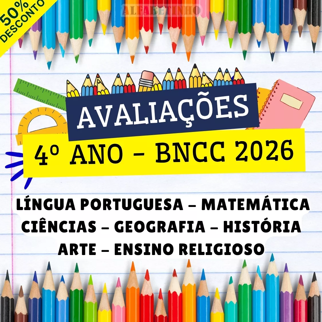 avaliações, 4º ano - bncc 2026, língua portuguesa, matemática, ciências, geografia, história, arte, ensino religioso