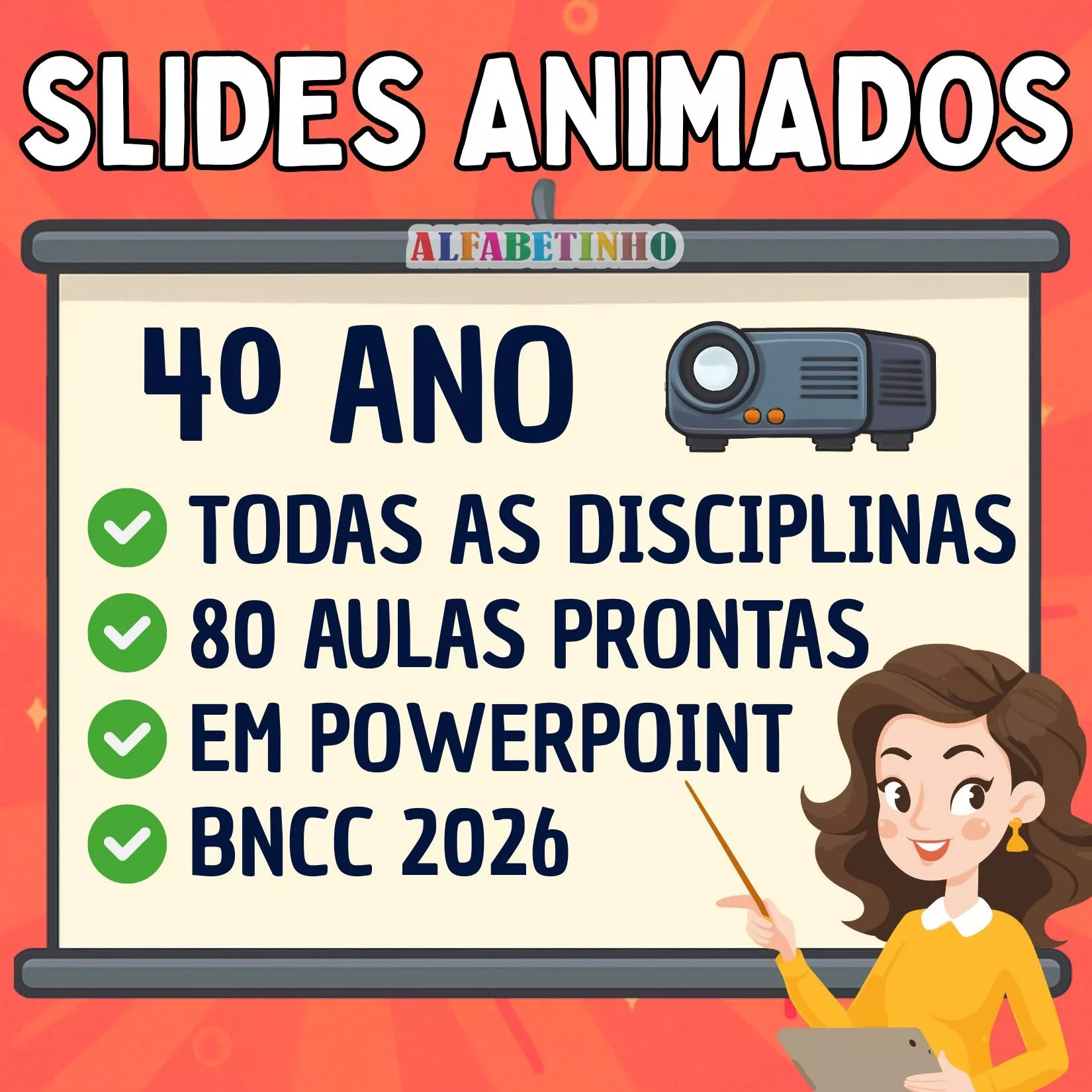 slides animados, 4º ano, todas as disciplinas, 80 aulas prontas, em powerpoint, bncc 2026
